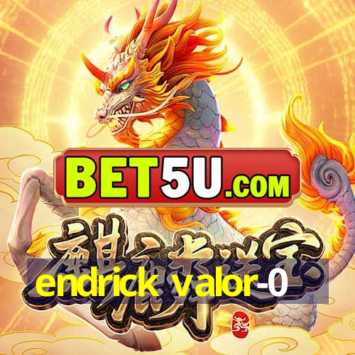 endrick valor